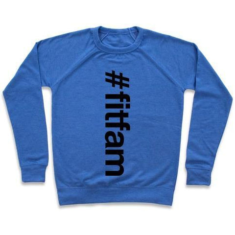 #FITFAM" SHIRT CREWNECK SWEATSHIRT"